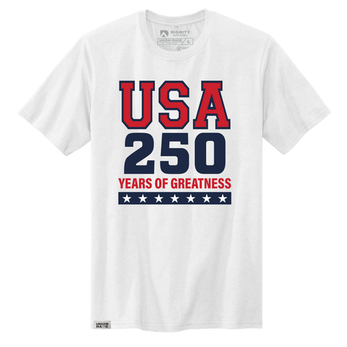 250 Years of Greatness T-Shirt - Made in the USA